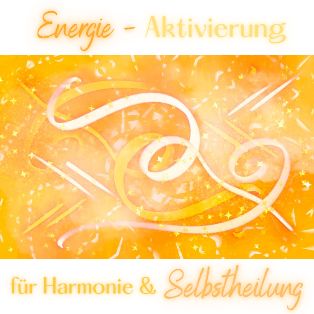 Energie-Aktivierung für Harmonie & Selbstheilung